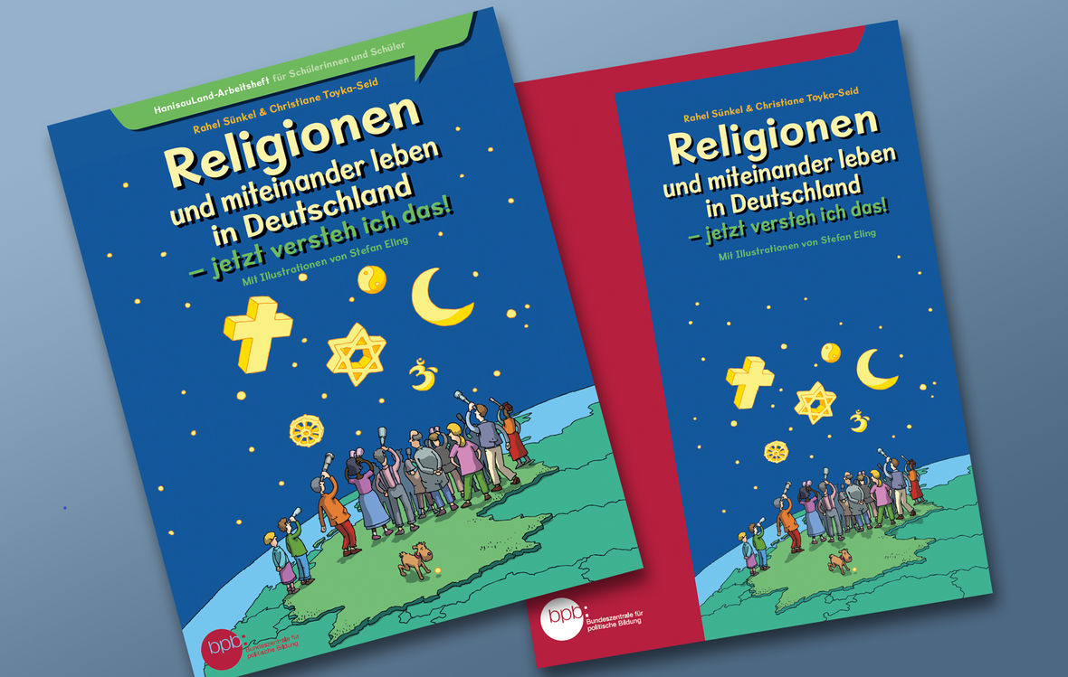 Themenheft: Religionen und miteinander leben in Deutschland - jetzt