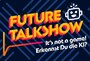 Man sieht das Logo von "Future Talkshow - It's not a game! Erkennst du die KI?"